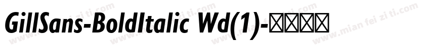 GillSans-BoldItalic Wd(1)字体转换